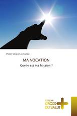 MA VOCATION