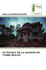 Le Secret de la maison de terre rouge