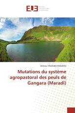 Mutations du système agropastoral des peuls de Gangara (Maradi)