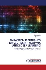 ENHANCED TECHNIQUES FOR SENTIMENT ANALYSIS USING DEEP LEARNING