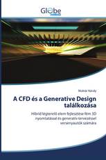 A CFD és a Generative Design találkozása