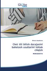 Chet tili bilish darajasini baholash usullarini ishlab chiqish