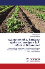 Evaluation of B. bassiana against H. armigera & S. litura in Groundnut