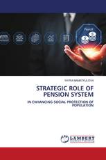 STRATEGIC ROLE OF PENSION SYSTEM