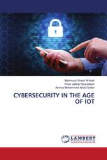 CYBERSECURITY IN THE AGE OF IOT