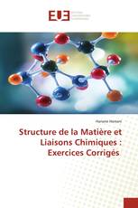 Structure de la Matière et Liaisons Chimiques : Exercices Corrigés