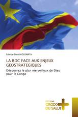 LA RDC FACE AUX ENJEUX GEOSTRATEGIQUES