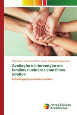 Avaliação e intervenção em famílias nucleares com filhos adultos
