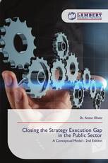 Closing the Strategy Execution Gap in the Public Sector