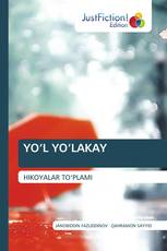 YO‘L YO‘LAKAY