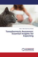 Toxoplasmosis Awareness: Essential Insights for Expecting