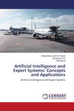 Artificial Intelligence and Expert Systems: Concepts and Applications