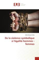 De la violence symbolique à l'égalité hommes - femmes