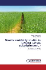 Genetic variability studies in Linseed (Linum usitatissimum L.)