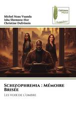 Schizophrenia : Mémoire Brisée