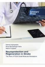 Neuroprotection and Regeneration in Stroke