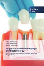 Regenerative Periodontology and Implantology