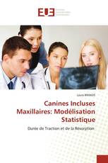 Canines Incluses Maxillaires: Modélisation Statistique