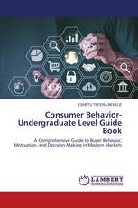 Consumer Behavior-Undergraduate Level Guide Book