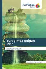 Yuragimda qolgan izlar