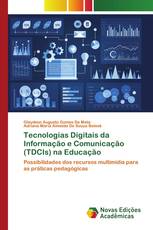 Tecnologias Digitais da Informação e Comunicação (TDCIs) na Educação