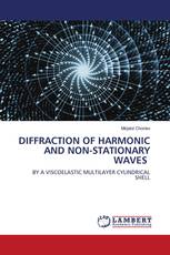 DIFFRACTION OF HARMONIC AND NON-STATIONARY WAVES