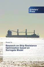 Research on Ship Resistance Optimization based on Surrogate Model
