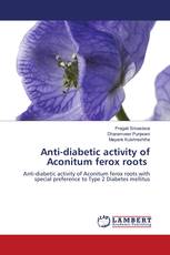 Anti-diabetic activity of Aconitum ferox roots