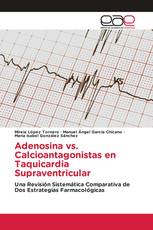 Adenosina vs. Calcioantagonistas en Taquicardia Supraventricular