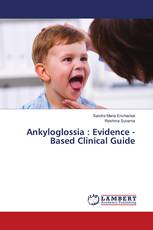 Ankyloglossia : Evidence -Based Clinical Guide