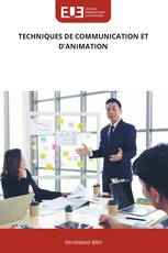TECHNIQUES DE COMMUNICATION ET D’ANIMATION
