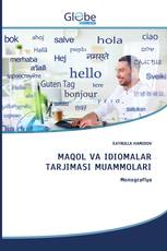 MAQOL VA IDIOMALAR TARJIMASI MUAMMOLARI