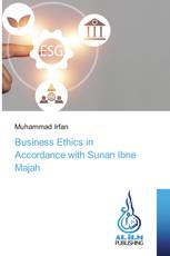 Business Ethics in Accordance with Sunan Ibne Majah