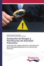 Evaluación de Riesgos y Planificación de Actividad Preventiva