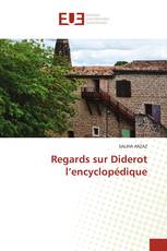 Regards sur Diderot l’encyclopédique