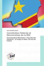 Constitution Fédérale et Décentralisée de la RDC