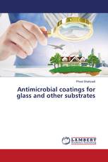 Antimicrobial coatings for glass and other substrates