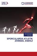 SPORCULARDA ATLETİK ZİHİNSEL ENERJİ