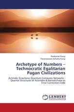 Archetype of Numbers – Technocratic Egalitarian Pagan Civilizations
