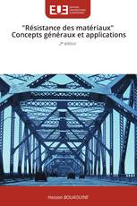 ‎"Résistance des matériaux" ‎ Concepts généraux et applications