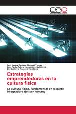 Estrategias emprendedoras en la cultura fisica