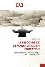 LE DISCOURS DE L’ÉMANCIPATION EN ÉDUCATION