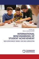 INTERNATIONAL BENCHMARKING OF STUDENT ACHIEVEMENT
