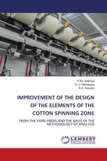 IMPROVEMENT OF THE DESIGN OF THE ELEMENTS OF THE COTTON SPINNING ZONE
