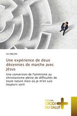 Une expérience de deux décennies de marche avec Jésus