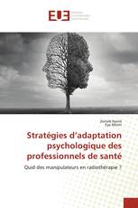 Stratégies d’adaptation psychologique des professionnels de santé