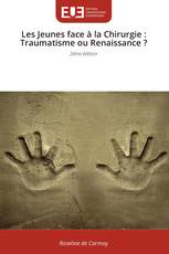Les Jeunes face à la Chirurgie : Traumatisme ou Renaissance ?