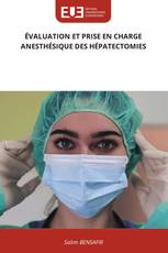 ÉVALUATION ET PRISE EN CHARGE ANESTHÉSIQUE DES HÉPATECTOMIES