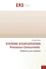 SYSTEME D’EXPLOITATION Processus Concurrents