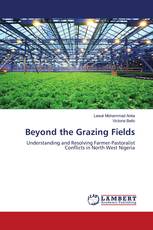 Beyond the Grazing Fields